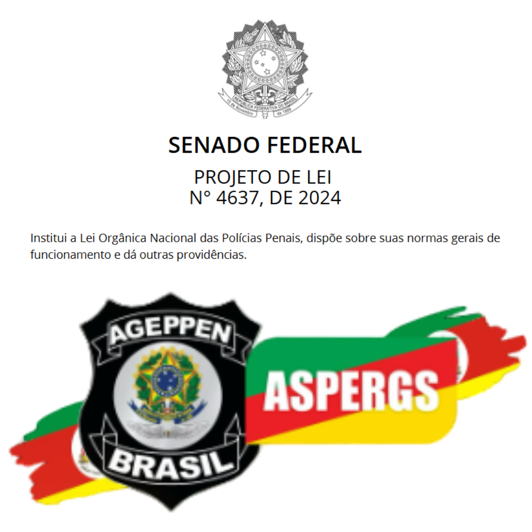 LEI GERAL ÔRGANICA DA POLÍCIA PENAL - Aspergs - NOTICIAS
