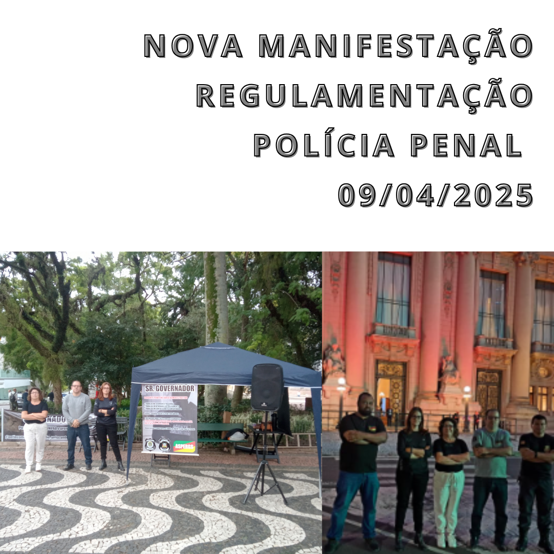 ATO REINVIDICATÓRIO - REGULAMENTAÇÃO POLÍCIA PENAL - ASPERGS