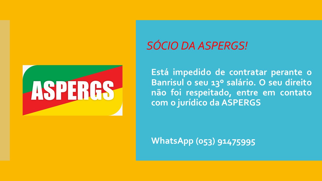 ASPERGS AÇÃO JUDICAL 13 SALÁRIO - Aspergs - NOTICIAS