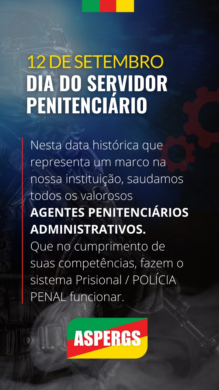Dia Servidor Penitenciário 2022 - Aspergs - NOTICIAS