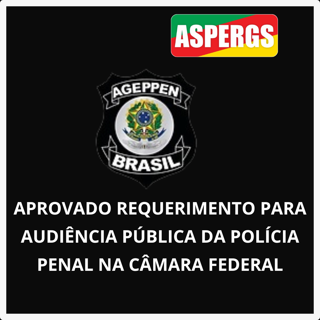 AUDIÊNCIA PÚBLICA NA CÂMARA FEDERAL - Aspergs - NOTICIAS